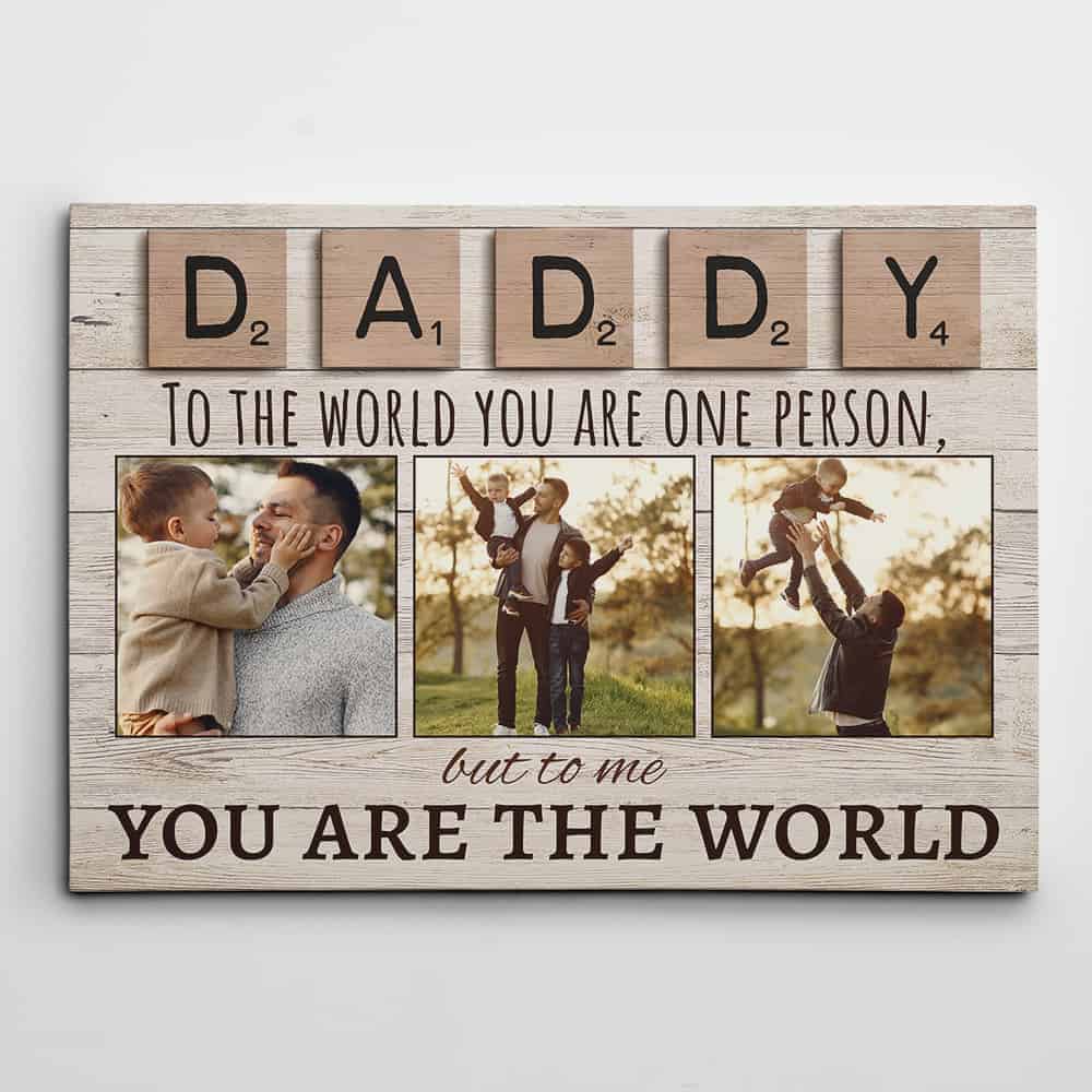 to me you are the world daddy photo canvas print gift