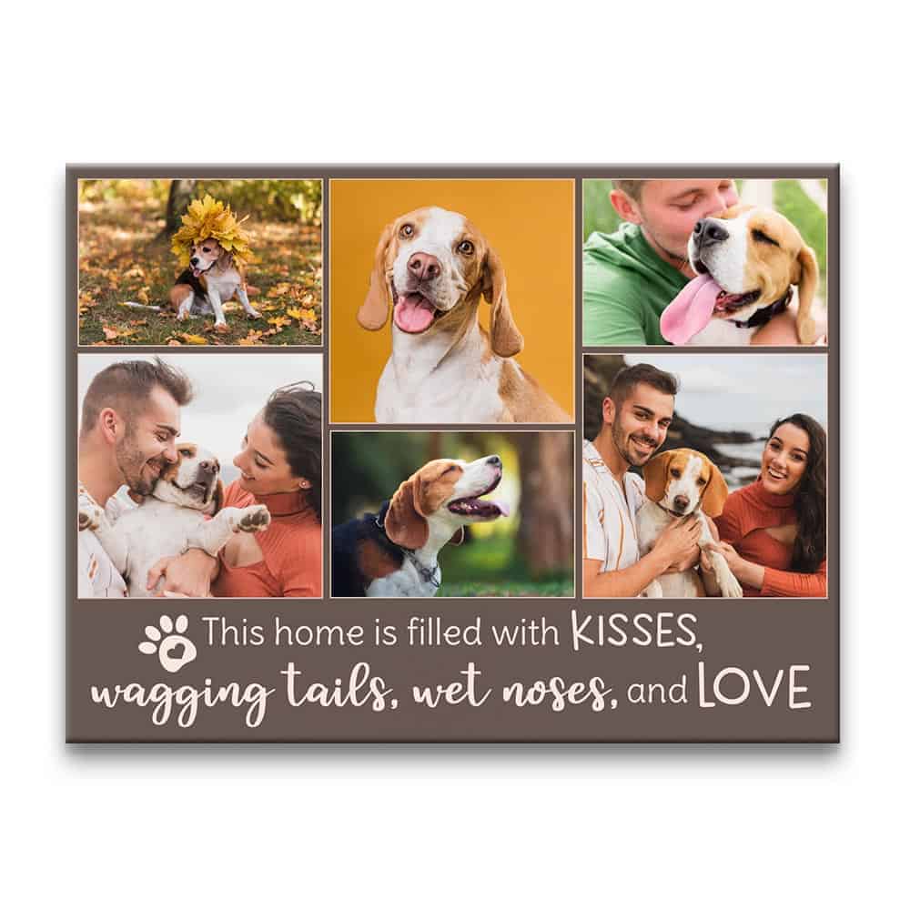 This Home Is Filled With Kisses Wagging Tails Wet Noses And Love Pet Photo Collage Canvas gift for boyfriends parents
