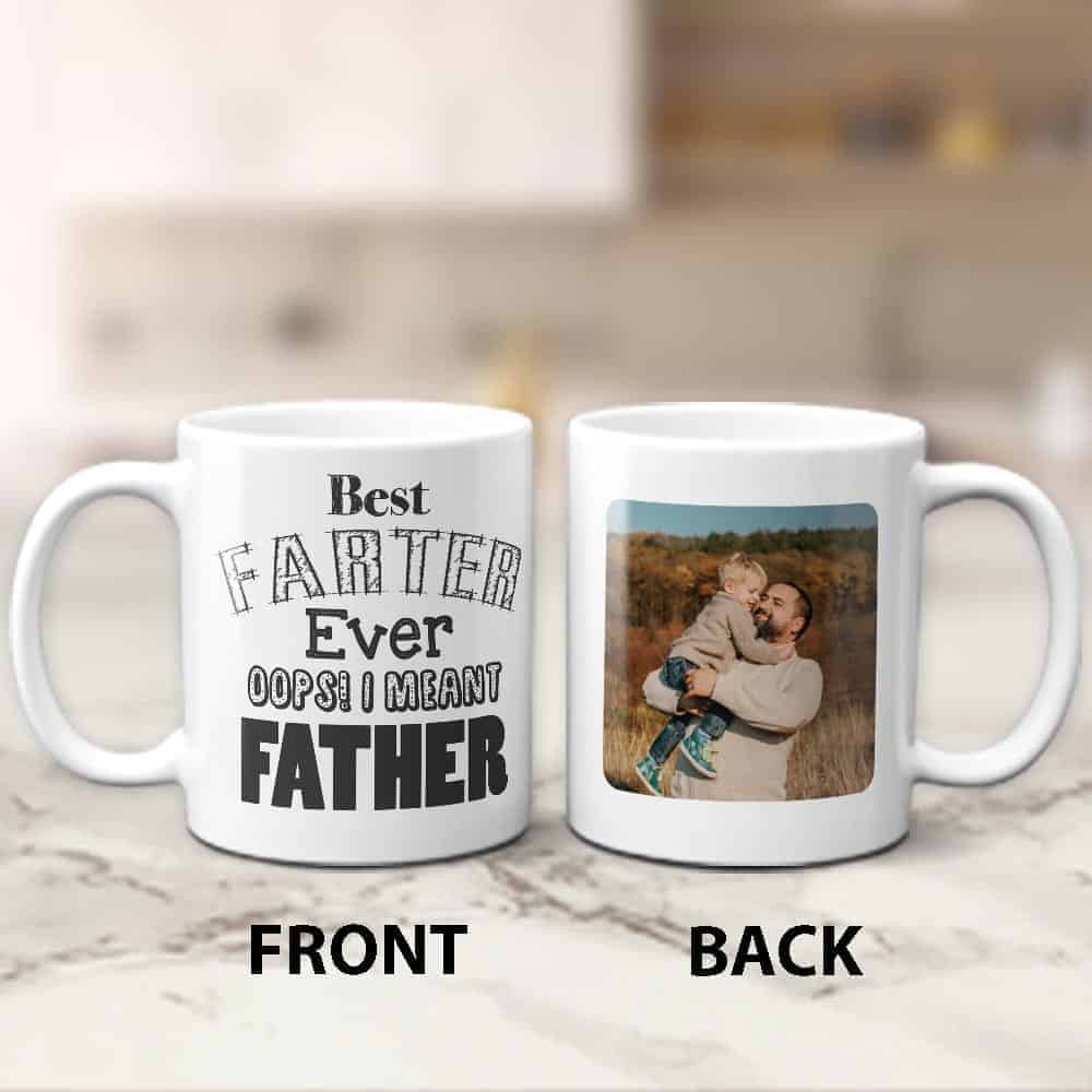best-farter-ever-i-meant-father-custom-photo-mug