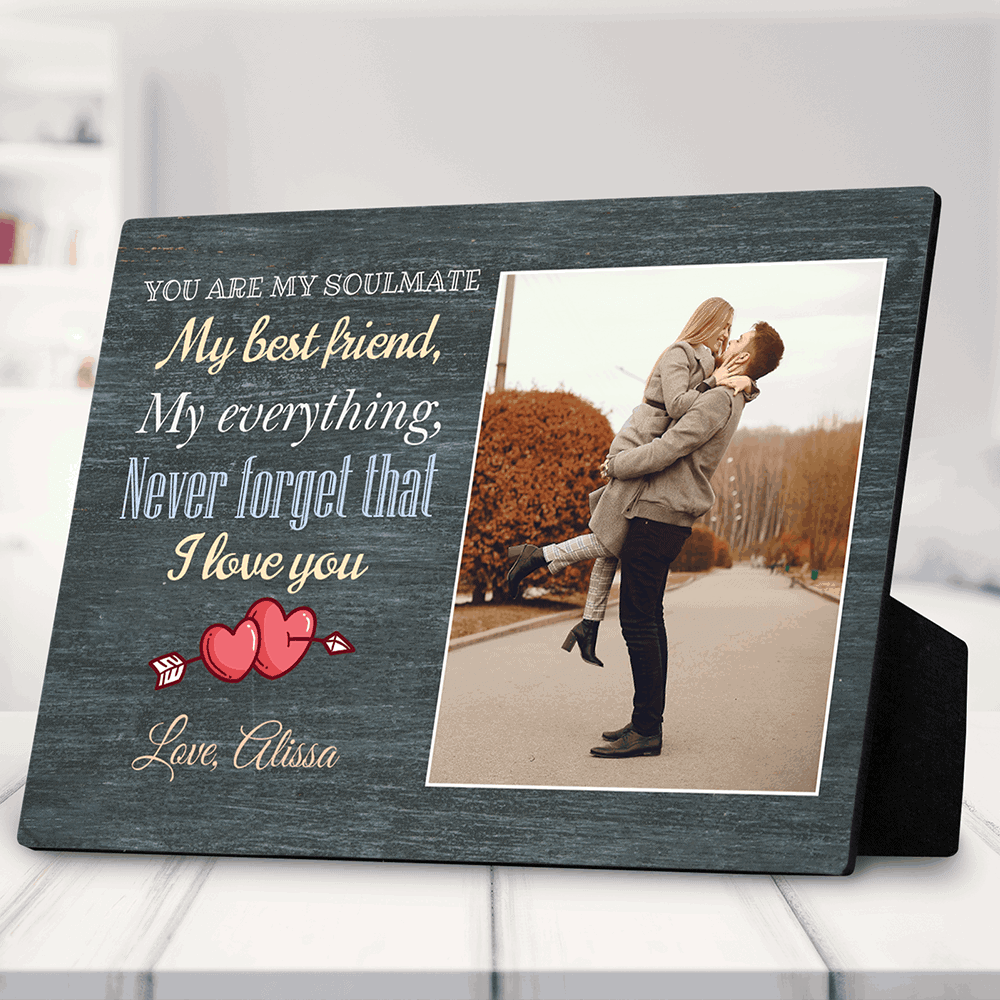 you-are-my-soulmate-by-best-friend-my-everthing-i-love-you-custom-photo-desktop-plaque-02