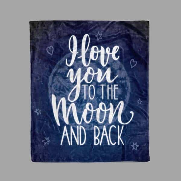 romantic gift for 4 month anniversary: I Love You To The Moon And Back Blanket