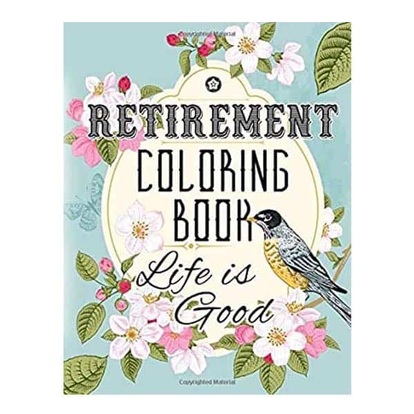 gifts for women retiring: Retirement Coloring Book
