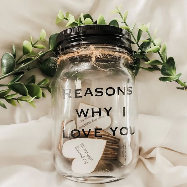2 months anniversary gift: Reasons Why I Love You Personalized Jar