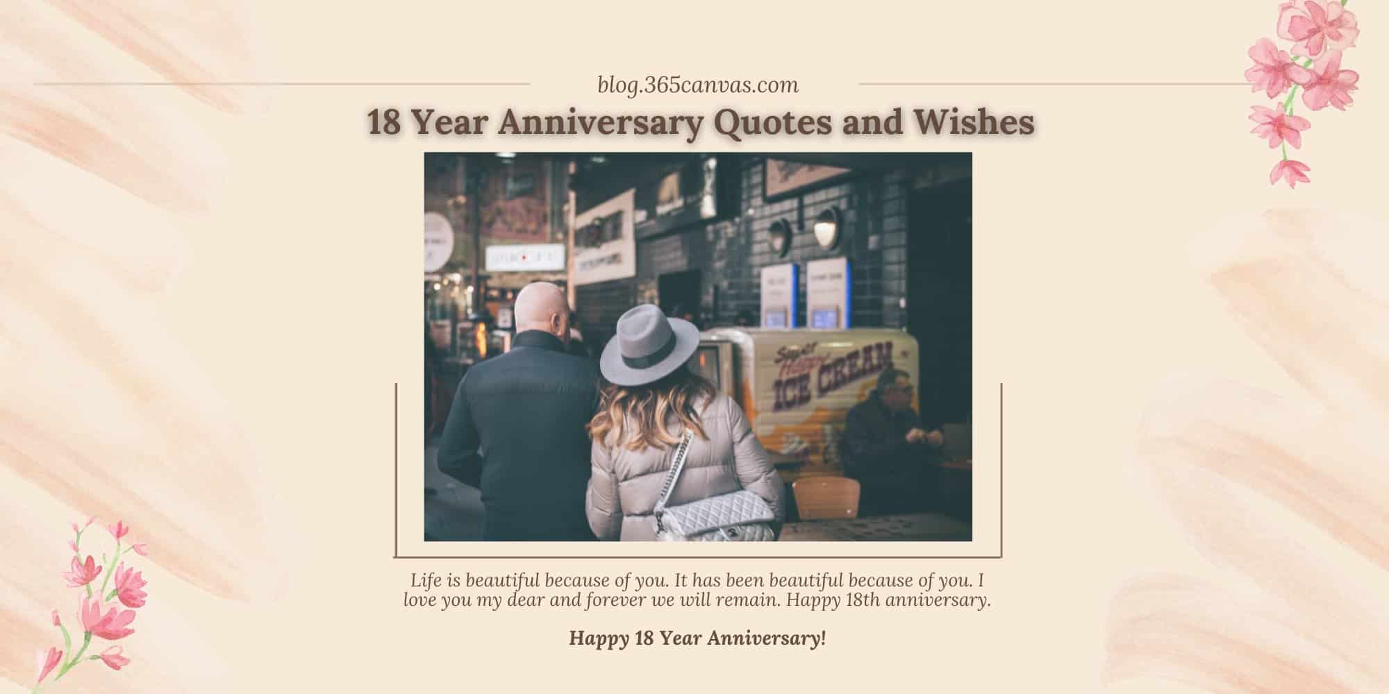 60+ Sweetest 18th Year Wedding Anniversary Quotes, Wishes