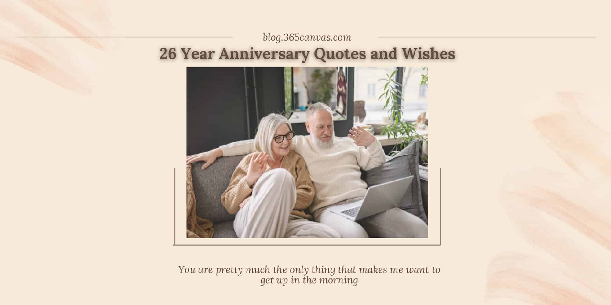 32 Heartfelt 26th Year Wedding Anniversary Quotes And Wishes