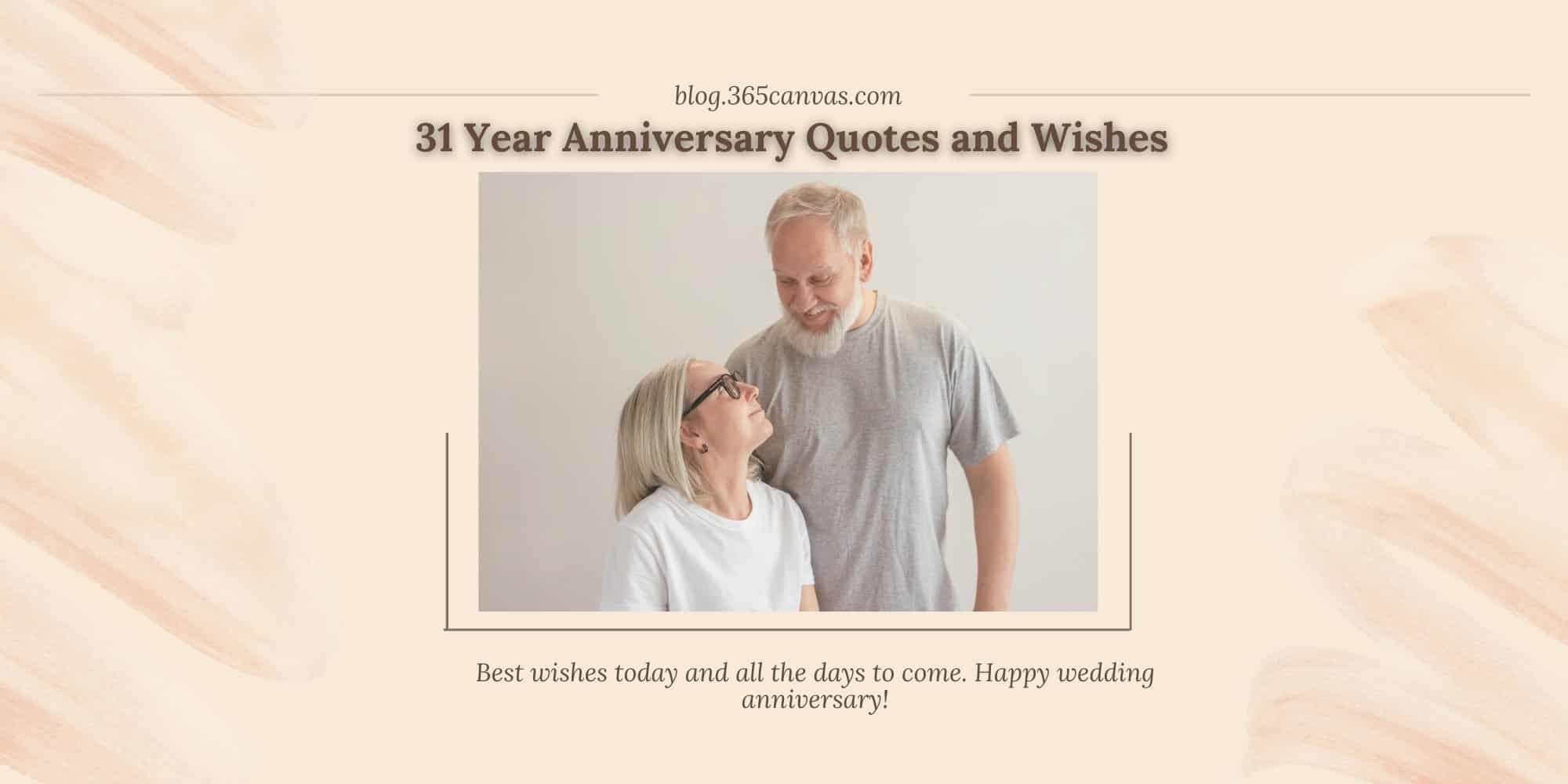 50+ Happy 31st Year Wedding Anniversary Quotes and Wishes