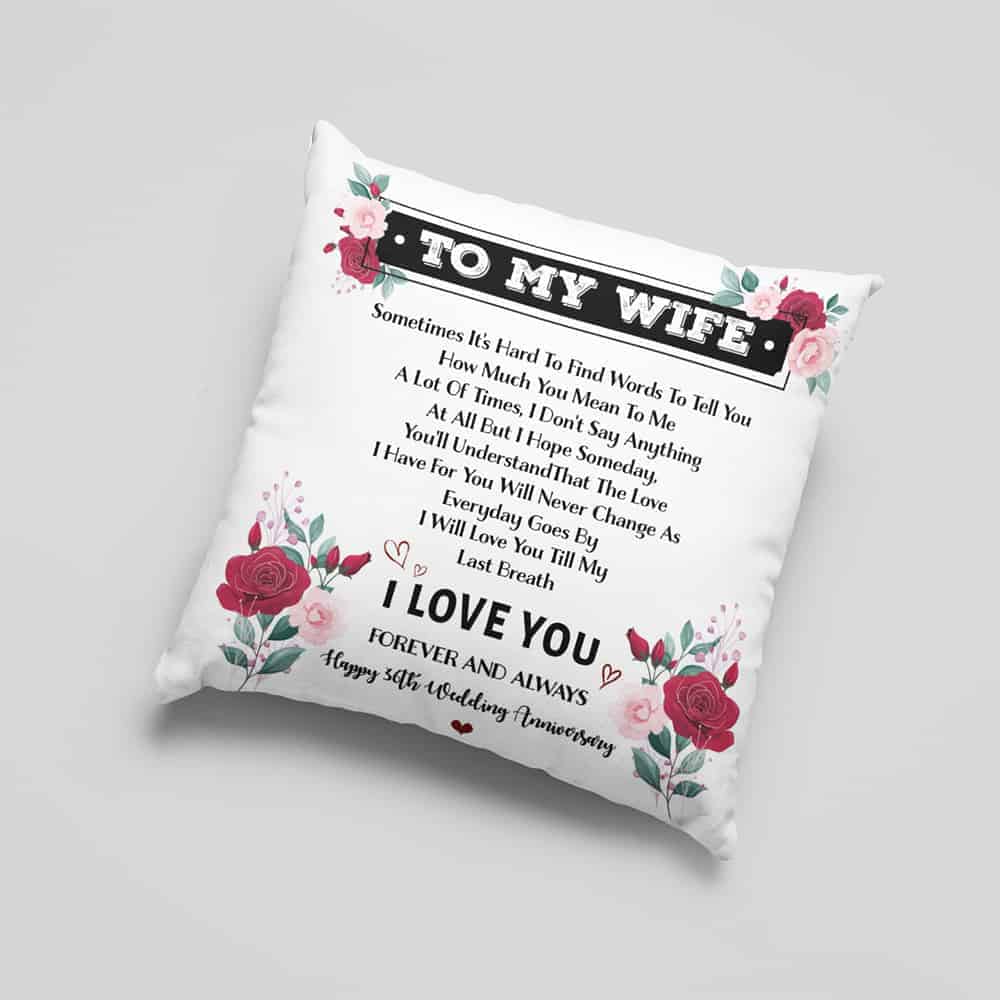 36 year anniversary To My Wife I Love-You-Forever And Always Pillow