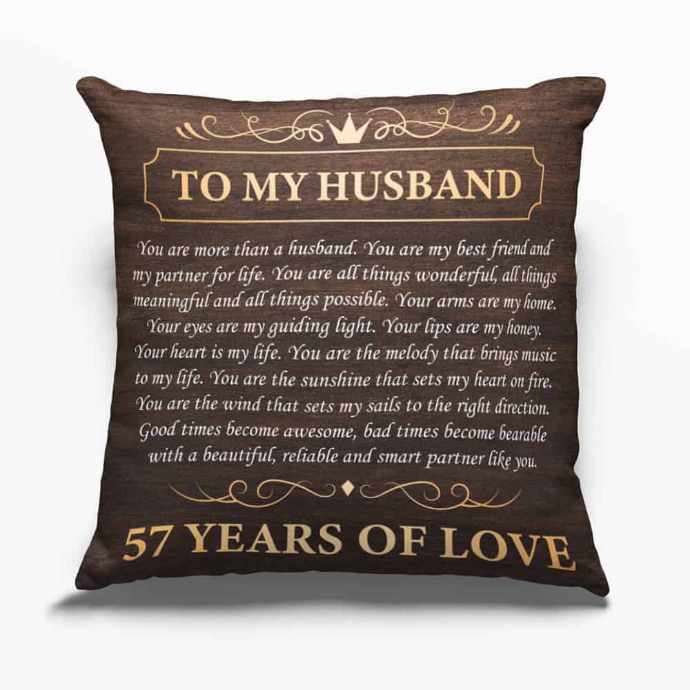 Your Heart Is My Life 57th Anniversary Pillow