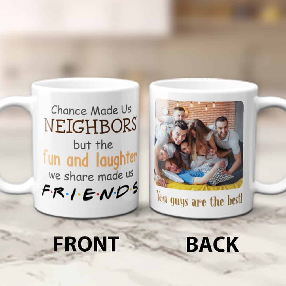 chance made us neighbors photo mug gift for christmas