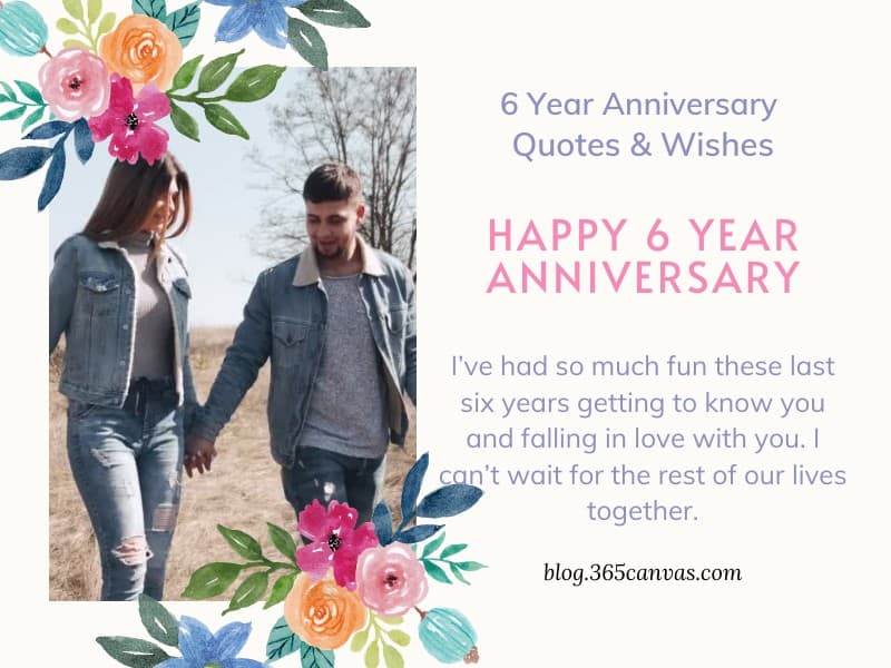 Heart-melting 6 Year Wedding Anniversary Quotes for Your Wife