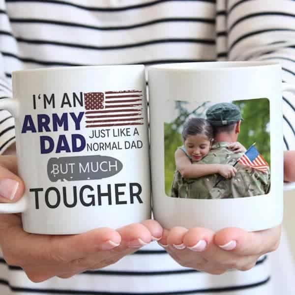 I’m An Army Dad Photo Mug: gifts for military men