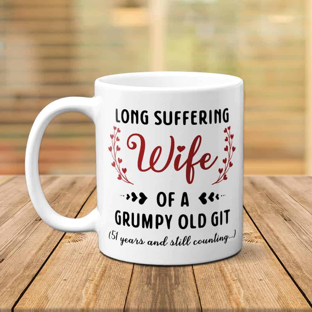 Long Suffering Wife of a Grumpy Old Git Funny Anniversary Mug (51 Years)
