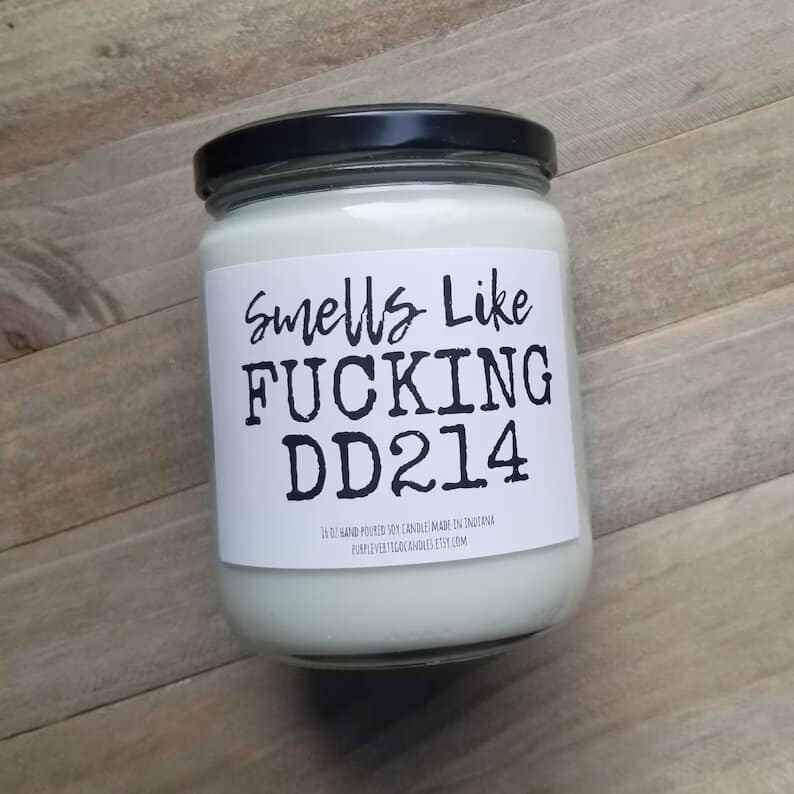 Smells Like F*king DD214 Candle: personalized army gifts