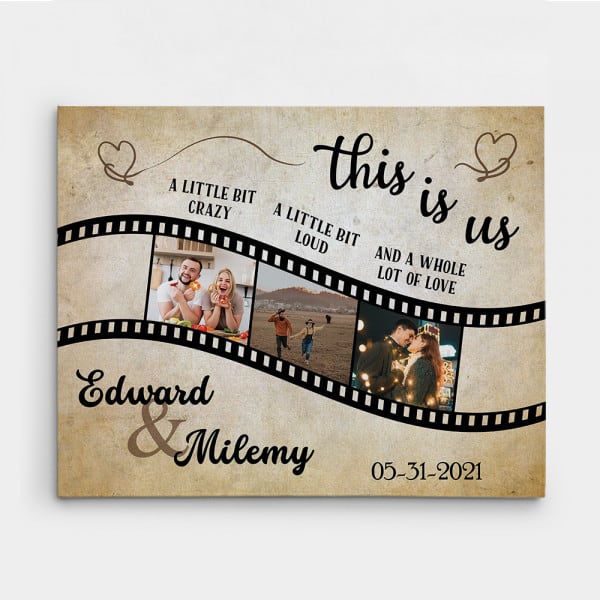 1 year anniversary gift for girlfriend: "This Is Us” Custom Film Strips Photo Canvas Print