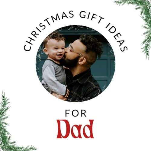 Christmas Gift Ideas for Dad