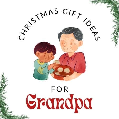 Christmas Gift Ideas for Grandpa
