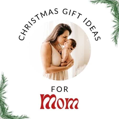 Christmas Gift Ideas for Mom