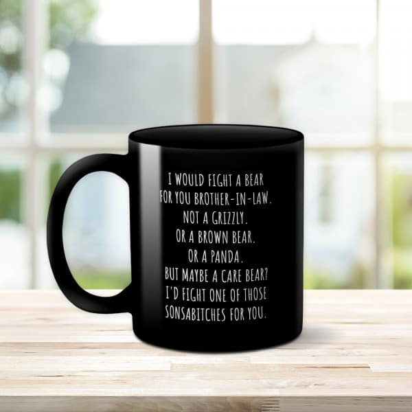 I Would Fight A Bear For You Brother-in-law Mug: best christmas gifts for men