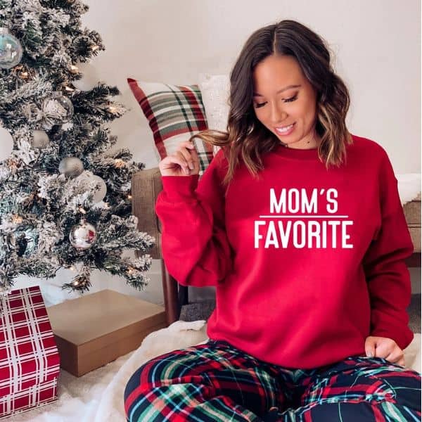 christmas presents for daughters: Mom's Favorite Sweatshirt