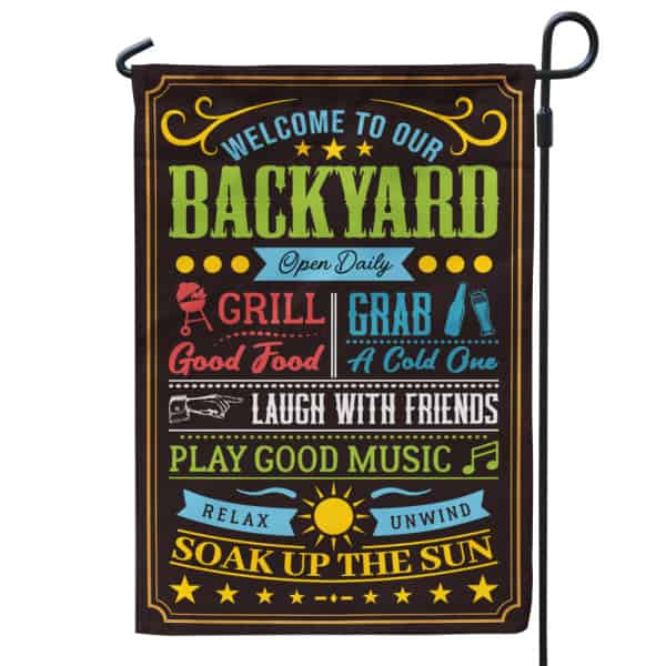 Welcome To Our Backyard Garden Flag:  gardening birthday gifts