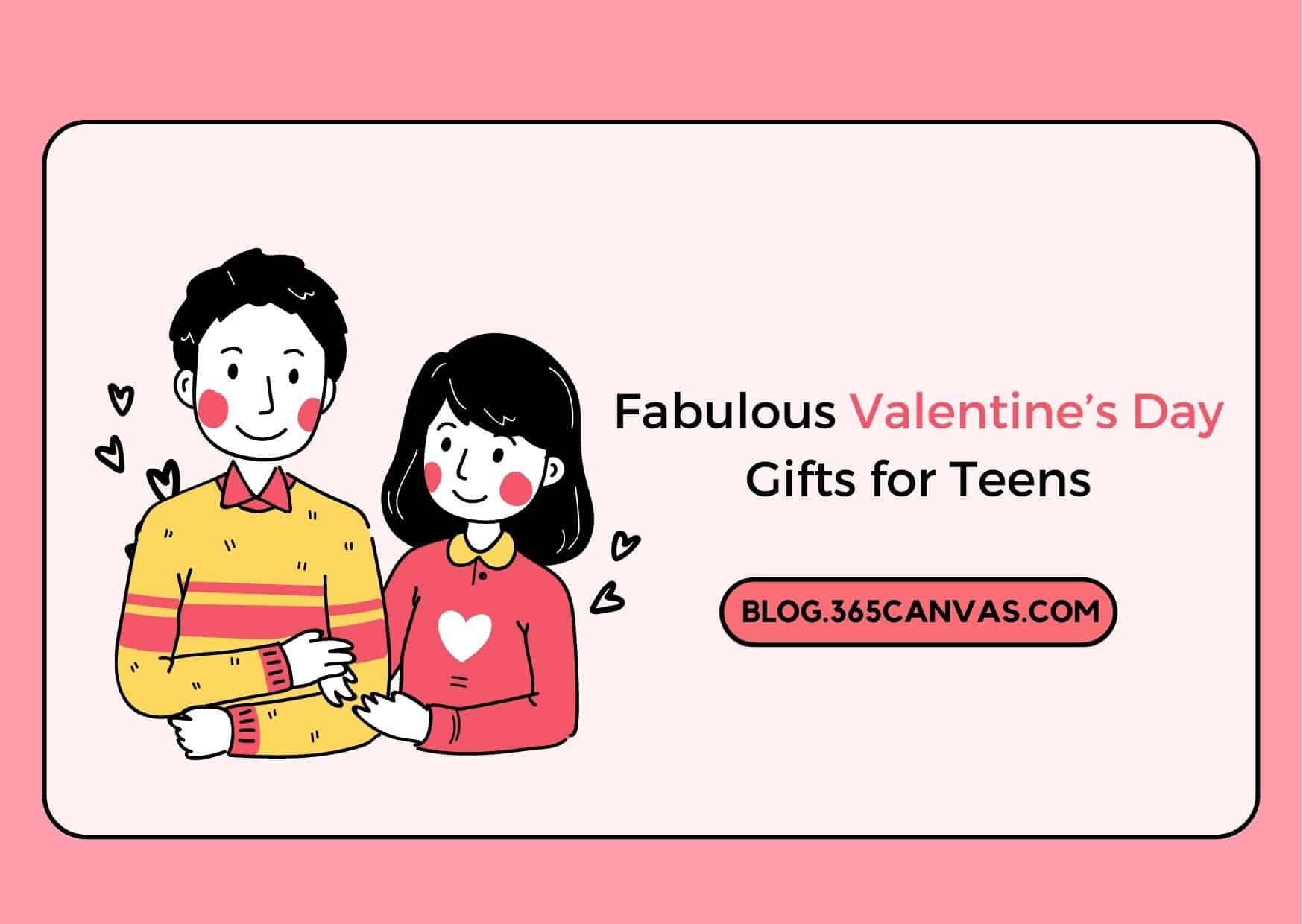 30 Fabulous Valentine’s Day Gifts for Teens (2023)