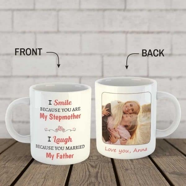 funny mother's day gift: I Smile Because You Are My Stepmother Coffee Mug