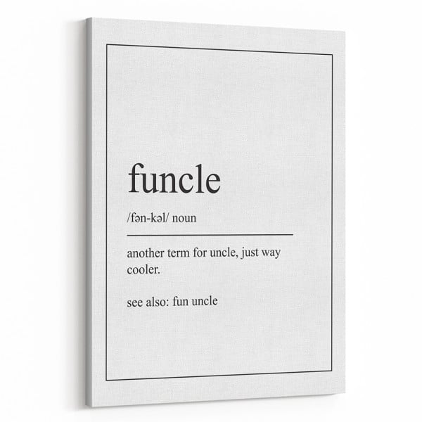 Funcle Definition Canvas Print: father's day uncle
