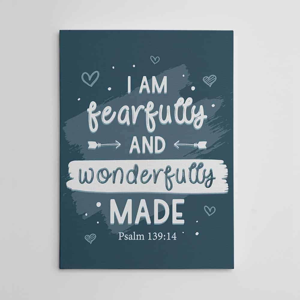 1. I am Fearfully And Wonderfully Made Canvas  