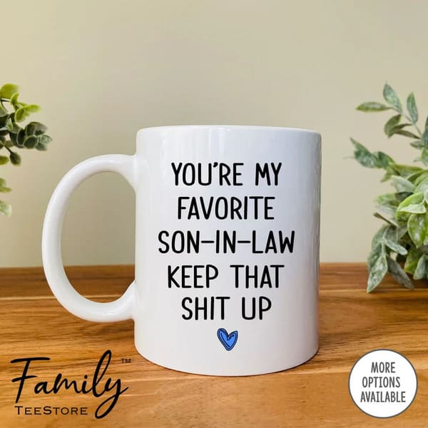 father's day gift idea for son-in-law: Funny Son-In-Law Gift 