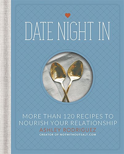 recipe book for couples: date night in