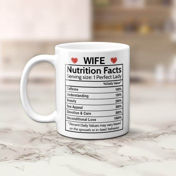 wife nutrition facts coffee mug - a mother's day gift for wife