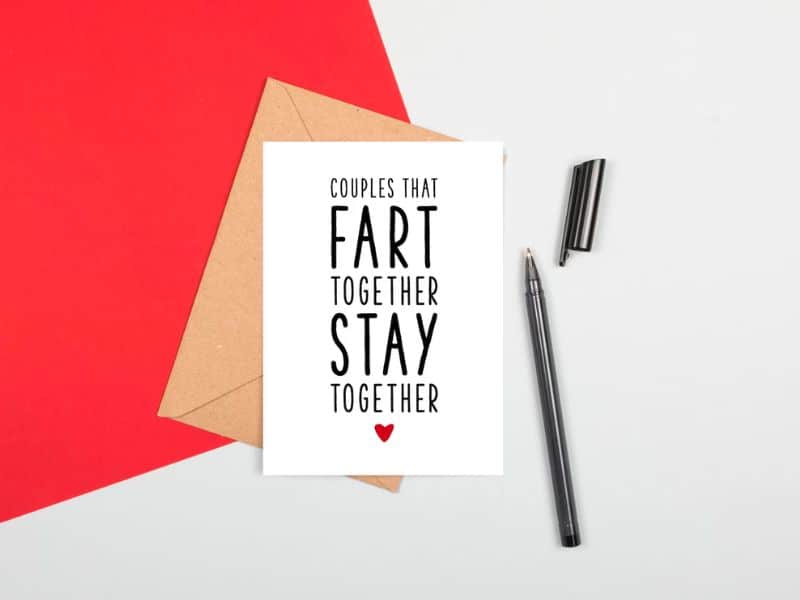 "Couples That Fart Together Stay Together" Anniversary Card