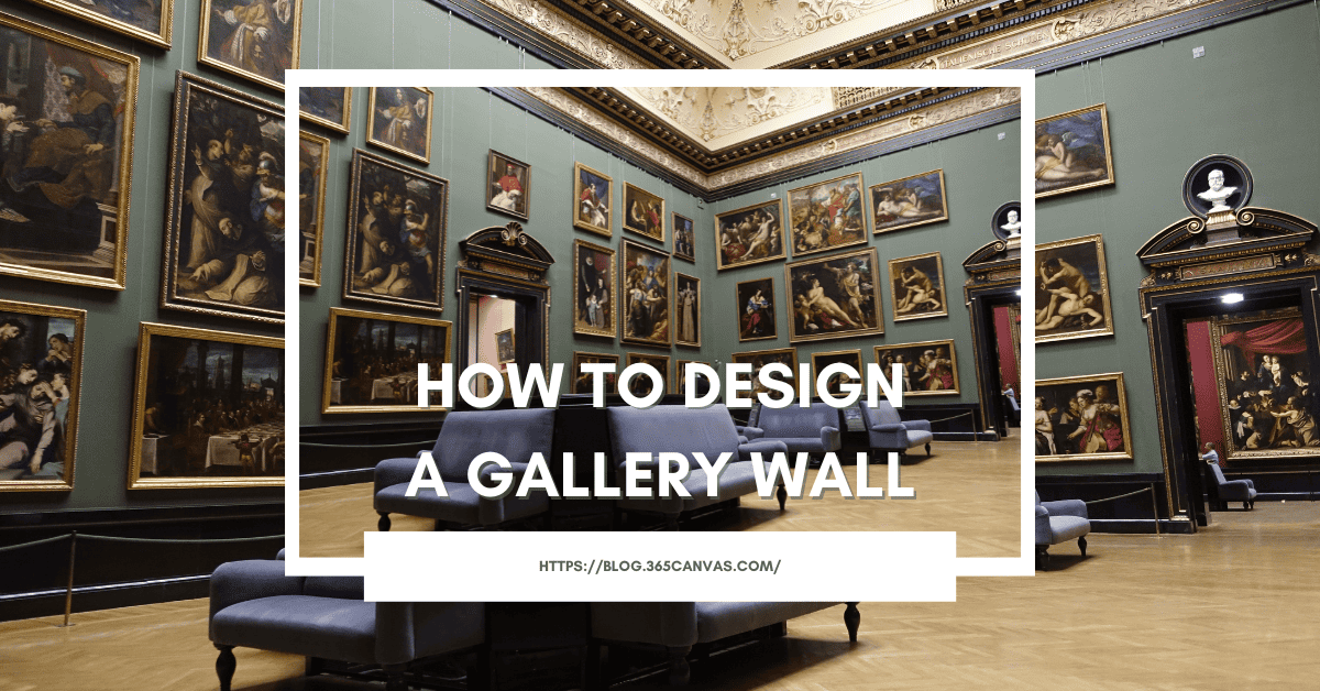 How To Design A Gallery Wall in 4 Simple Steps