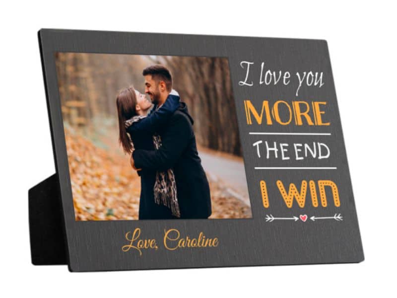 "I Love You More – The End – I Win" Desktop Photo Plaque