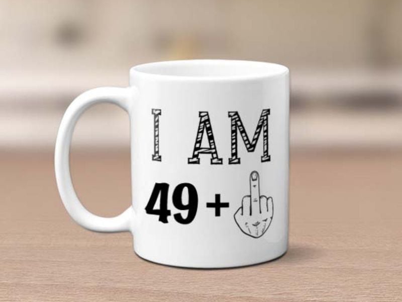 gifts for women on their birthday: Funny 49+1 Birthday Custom Mug