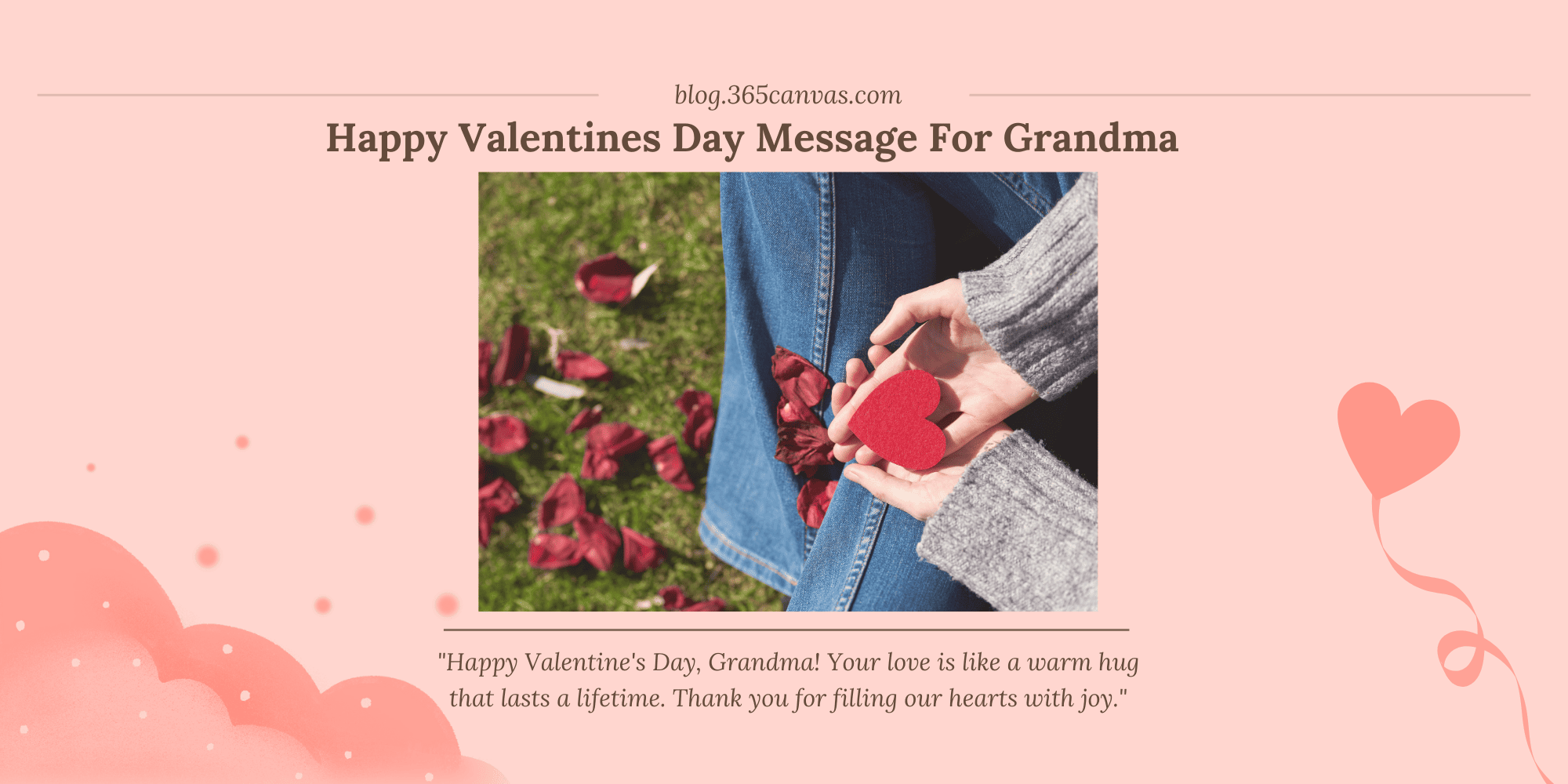 70+ Wonderful Valentine’s Day Messages for Grandma