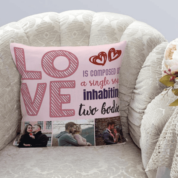 best valentine gift for husband - “Love Is Composed of a Single Soul Inhabiting Two Bodies” Photo Pillow