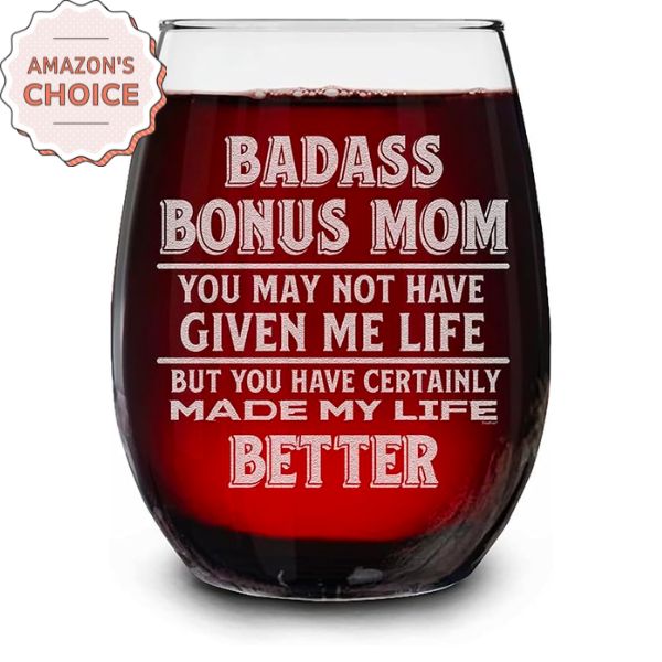 gift ideas for step mom Wine Glass